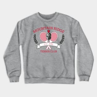 Mountain Ridge Tennis Club Est 2019 Crewneck Sweatshirt